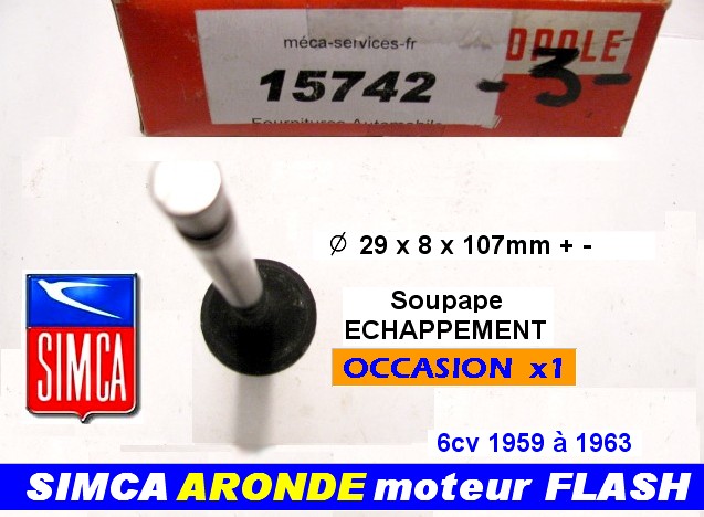 Soupape Echappement SIMCA Aronde moteur Flash 29x8x107 (depannage)