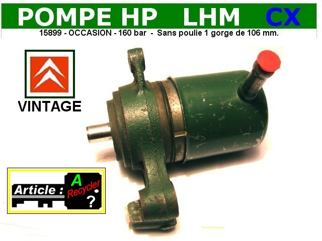 (Acompte VSP) Pompe LHM Citroen CX 160 bar (vente sur place)