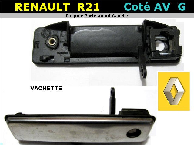 Poigne porte avant gauche Renault R21 origine Vachette (occasion)