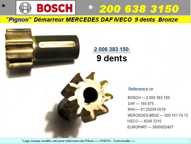 Pignon demarreur bronze Mercedes 508 608 24 volts Bosch