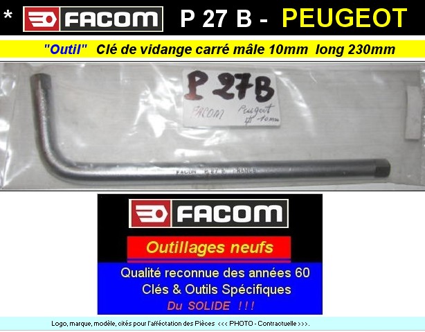 Clé Facom spécifique vidange carré mâle de 10mm Facom série P27B Peugeot (outillage atelier)