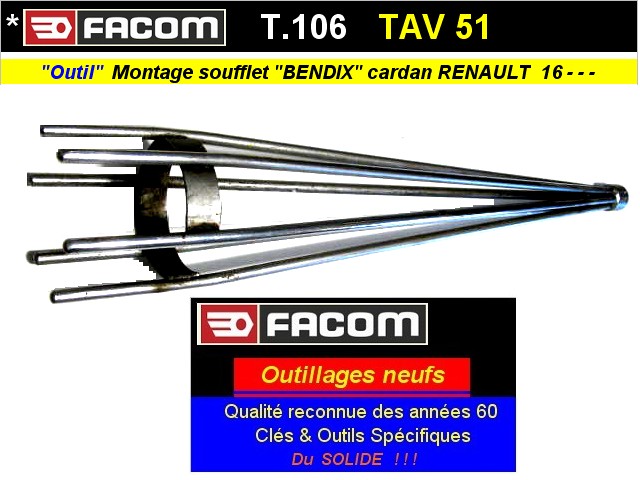 Outil FACOM T106 Specifique RENAULT 16 expandeur soufflet cardan Bendix (Atelier)