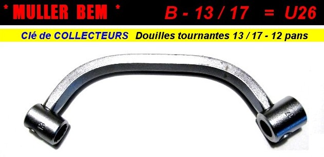 Cle Muller douilles tournantes pour endroits difficiles 13mm et 17mm (outillage atelier)