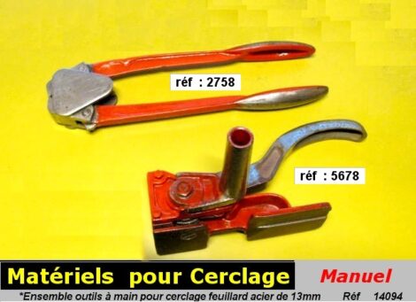 Acompte 50€ - Matériels pour cerclage manuel avec bande acier 13 mm (Vente sur place)