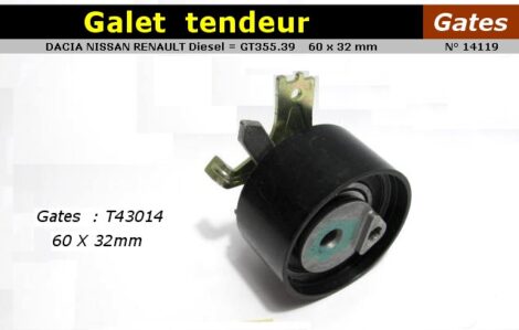 Galet tendeur DACIA NISSAN RENAULT 60x32mm - Gates T43014