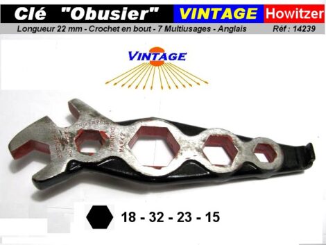 VINTAGE - Clé HOWITZER - Obusier longueur 220mm - 7 positions