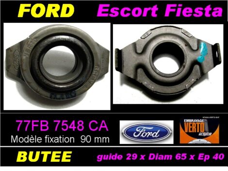 Butée embrayage FORD Escort Fiesta 77FB 7548 CA VERTO