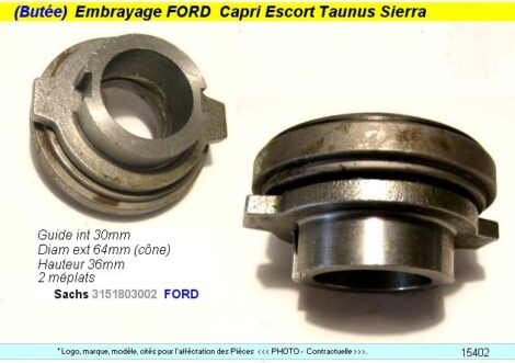 Butée embrayage FORD Capri Escort Taunus Sierra - SACHS