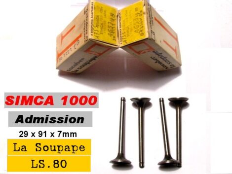 Soupapes Admission SIMCA 1000 29 x 91 x 7 mm La Soupape 4653 LS 80