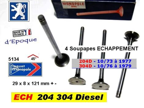 Soupapes Echappement - PEUGEOT 204 304 diesel  - 29.5 x 8 x 121 mm (les 4)