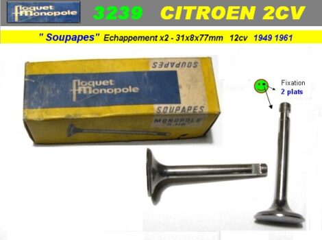 Soupapes Echappement CITROEN 2cv 375cc en 425cc (vente sur place)