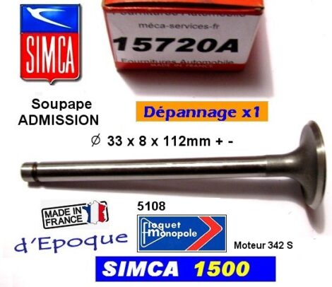 Soupape Admission - SIMCA 1500 1501 - 33.5x8x112 mm  (dépannage)