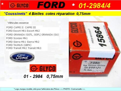 Coussinets de bielles FORD Capri Sierra Taunus Transit (réparation 0.75mm)
