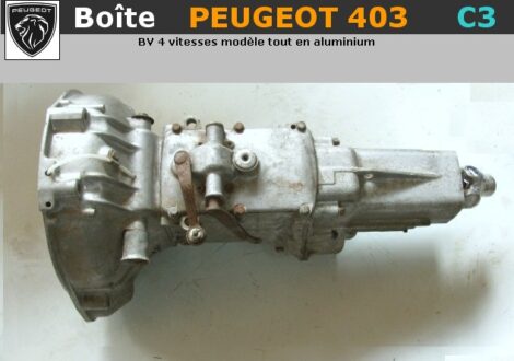 Acompte 50€ - Boîte 4 vitesses - Peugeot 403 essence - Montage origine C3 (Vente sur place)