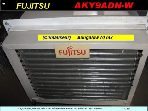 Acompte 50€ - Climatisateur Bungalow Atelier - FUJITSU Atlantique 220v (Vente sur place)