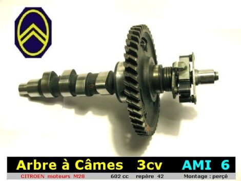 Arbre à câmes CITROEN AMI6 3cv 602cc moteur M48 (montage AC perçé n° 42)