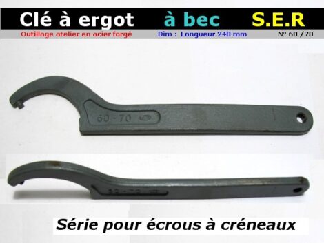 Clé à ergot ouverture 60 à 70 mm acier forgée long 240mm S.E.R