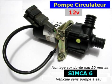Circulateur 12v - Pompe à eau pour améliorer le refroidissement de la SIMCA 5 & 6