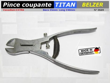 Pince coupante TITAN de Belzer 240 mm becs 25 mm  (germany années 1970)