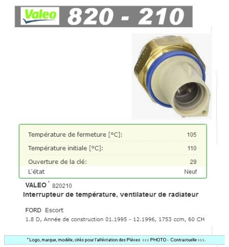 Contacteur température ventilateur de radiateur - FORD Escort 1.8l Diesel - VALEO 820210