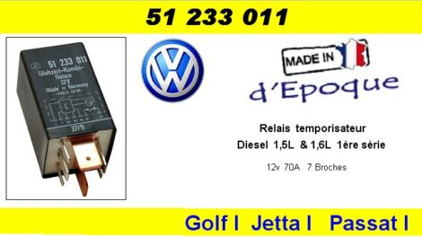 Relais Temporisateur 12 volts 70A - Golf I Jetta I Passat I diesel 1.5L 1.6L