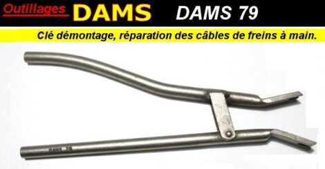 Outil pince dépose pose des câbles de frein à main tambours - DAMS 79 (outillage atelier)