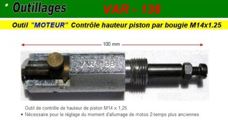 Outil spécifique moteur - Contrôle PMH hauteur piston moteur auto moto - VAR138 ( outil atelier)