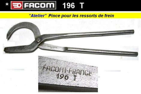 Cle Facom Spécifique T196 - Pince pour dépose repose des ressorts de frein à tambour
