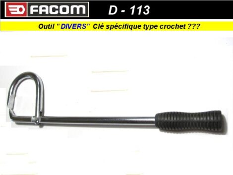 Outil Facom spécifique poignée levier à crocheter 420 mm - Facom D113 (outillage atelier)