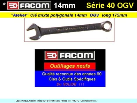 Clé Facom de 14 mm mixte polygonale Plate - Facom série 40 OGV 175 mm (outillage atelier)