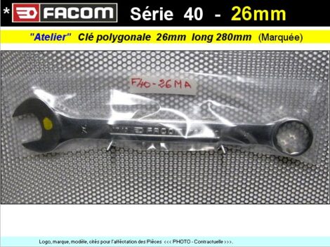 Clé Facom de 26 - Mixte polygonale & plate - Série 40 (outillage atelier)