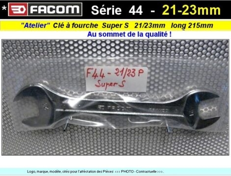 Clé facom plate à fourche de 21-23mm - Facom série 44 Super S (outillage atelier)