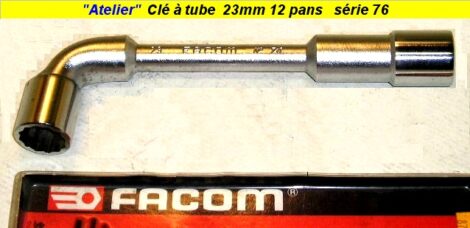 Clé Facom 23 mm à tube 12 pans débouchée - Série 76 (outillage atelier)
