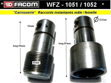 Outil FACOM carrosserie - Raccords rapides vérin - FACOM WFZ 1051 & WFZ 1052