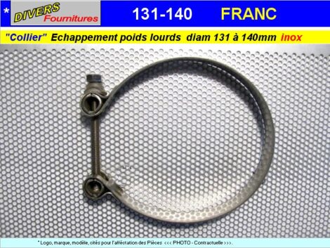 Collier échappement inox 131 à 140mm  poids lourd - FRANC-131