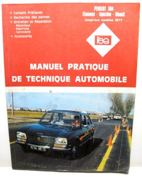 PEUGEOT 504 Essence & Diesel -1968 1983 - Revue technique - LEA 504
