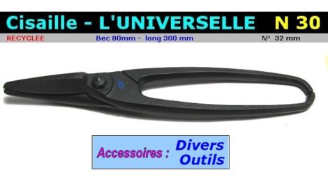 Clé Cisaille N°30 marque déposée UNIVERSELLE becs 80 mm long 300 mm